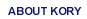 ABOUT KORY